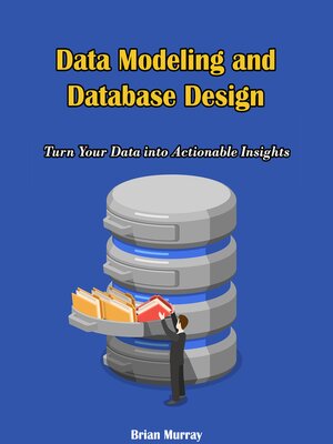 cover image of Data Modeling and Database Design